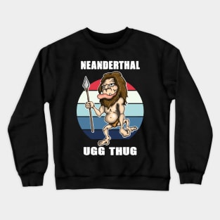 American Neanderthal Thinking Crewneck Sweatshirt